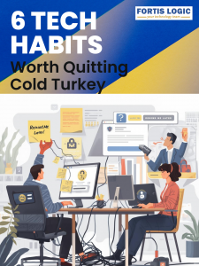 6 Tech Habits to Quit for Your Business